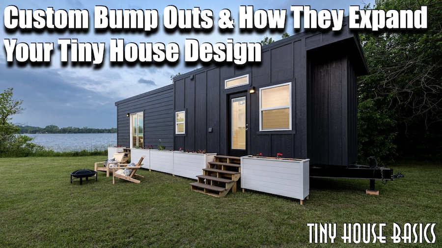 Featured image for “Custom Bump Outs for Your Tiny House”